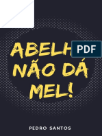 Abelha Nao Da Mel