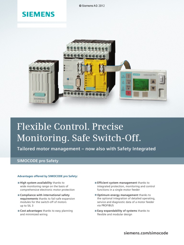 Flexible Control. Precise Monitoring. Safe SwitchOff. Tailored Motor