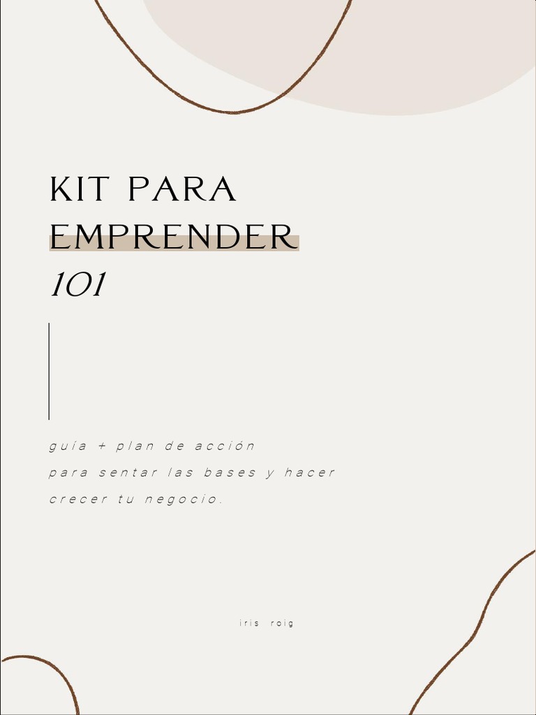Kit para Emprender Guía + Plan de Acción para Sentar Las Bases y Hacer