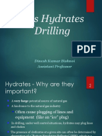 Gas Hydrates Drilling: Dinesh Kumar Bishnoi Assistant Professor
