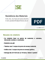 Resistência Dos Materiais: Profa. Msc. Ana Paula de Santana Bomfim E-Mail: Paulabomfim@