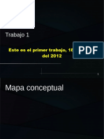 Trabajo 1: Este Es El Primer Trabajo, 18 de Enero Del 2012