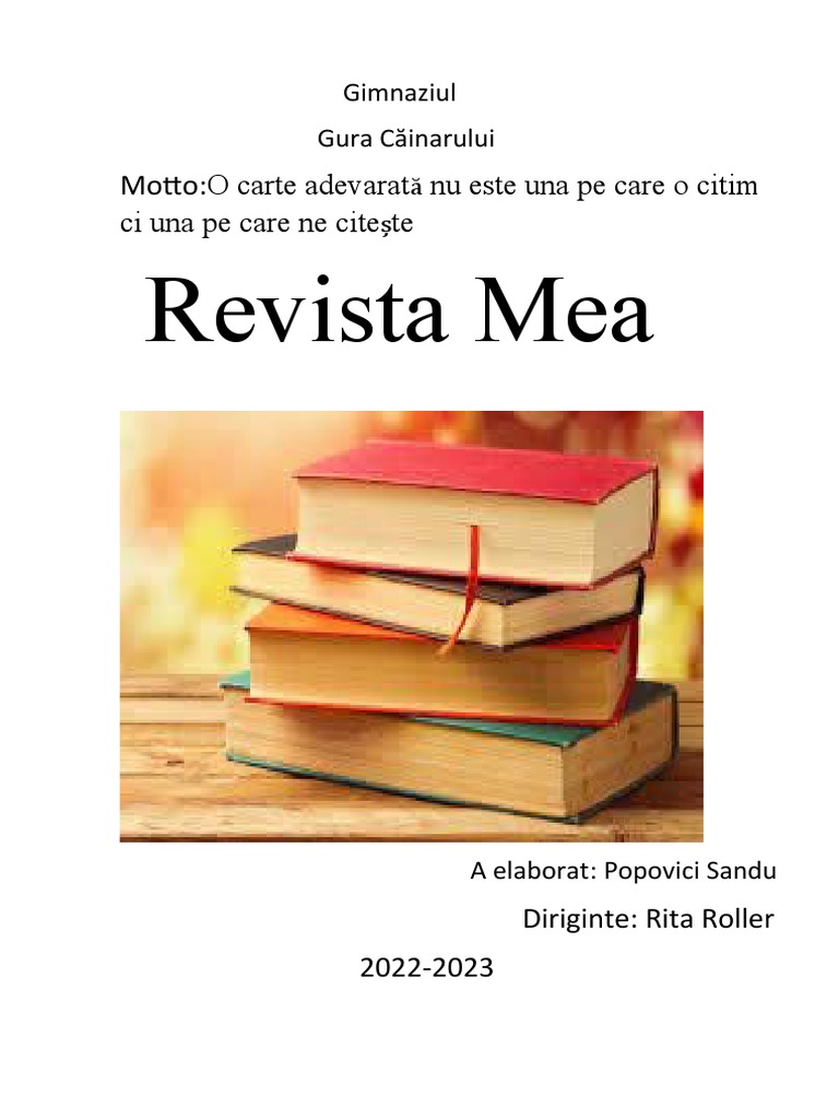 Revista Mea: Motto:O Carte Adevarat Nu Este Una Pe Care o Citim Ci Una ...