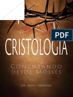 CRISTOLOGÍA - Comenzando desde Moisés .-  Dr. Raúl Ferrero