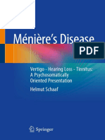 Ménière's Disease: Vertigo - Hearing Loss - Tinnitus: A Psychosomatically Oriented Presentation Helmut Schaaf