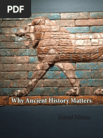 David Miano - Why Ancient History Matters v02