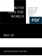 Truth and The World: DR David J. J. Austin University of York Spring Term 2023 (PHI00137H)