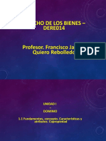 Derecho de Los Bienes - DERE014 Profesor. Francisco Javier Quiero Rebolledo