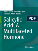 Salicylic Acid: A Multifaceted Hormone: Rahat Nazar Noushina Iqbal Nafees A. Khan Editors
