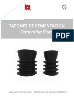 Tapones de Cementación Cementing Plugs: Mecanotécnica Sacifi ® - Tecnología de Alta Performance