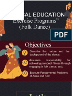 Physical Education: "Exercise Programs" (Folk Dance)