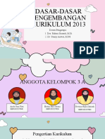 Dasar-Dasar Pengembangan Kurikulum 2013: Dosen Pengampu: 1. Dra. Rahmi Susanti, M.Si 2. Dr. Yenny Anwar, M.PD