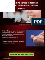 A Digital Guiding Device To Facilitate Cementation of Porcelain Laminate Veneers