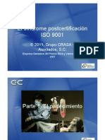 El sindrome postcertificación ISO 9001