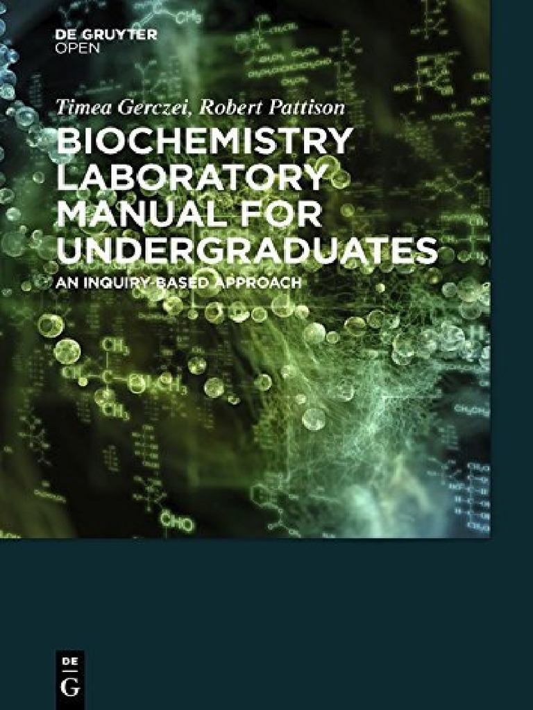 Biochemistry Laboratory Manual For Undergraduates An InquiryBased