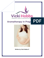 Aromatherapy in Pregnancy: Written by Vicki Hobbs ©