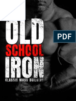 Old School Iron Month 1