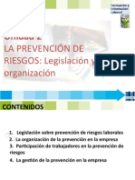 Unidad 2: La Prevención de RIESGOS: Legislación y Organización