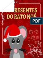 O rato Noé e seus presentes de Natal para os amigos