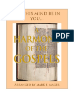 Gospels the Harmony of the Gospels