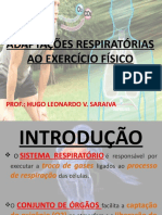 Adaptações Respiratórias Ao Exercício Físico: Prof.: Hugo Leonardo V. Saraiva