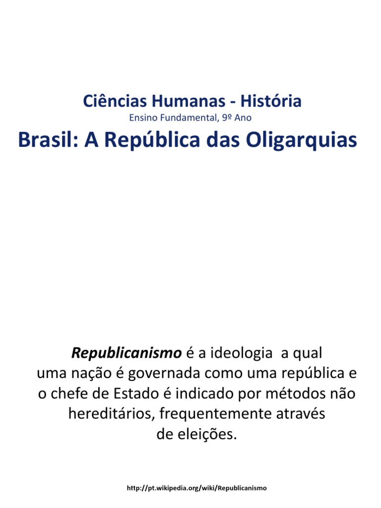 Brasil A República Das Oligarquias | PDF | Brasil | República