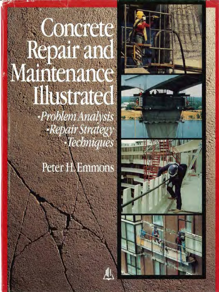 Concrete Repair and Maintenance Illustrated, PH Emmons PDF PDF