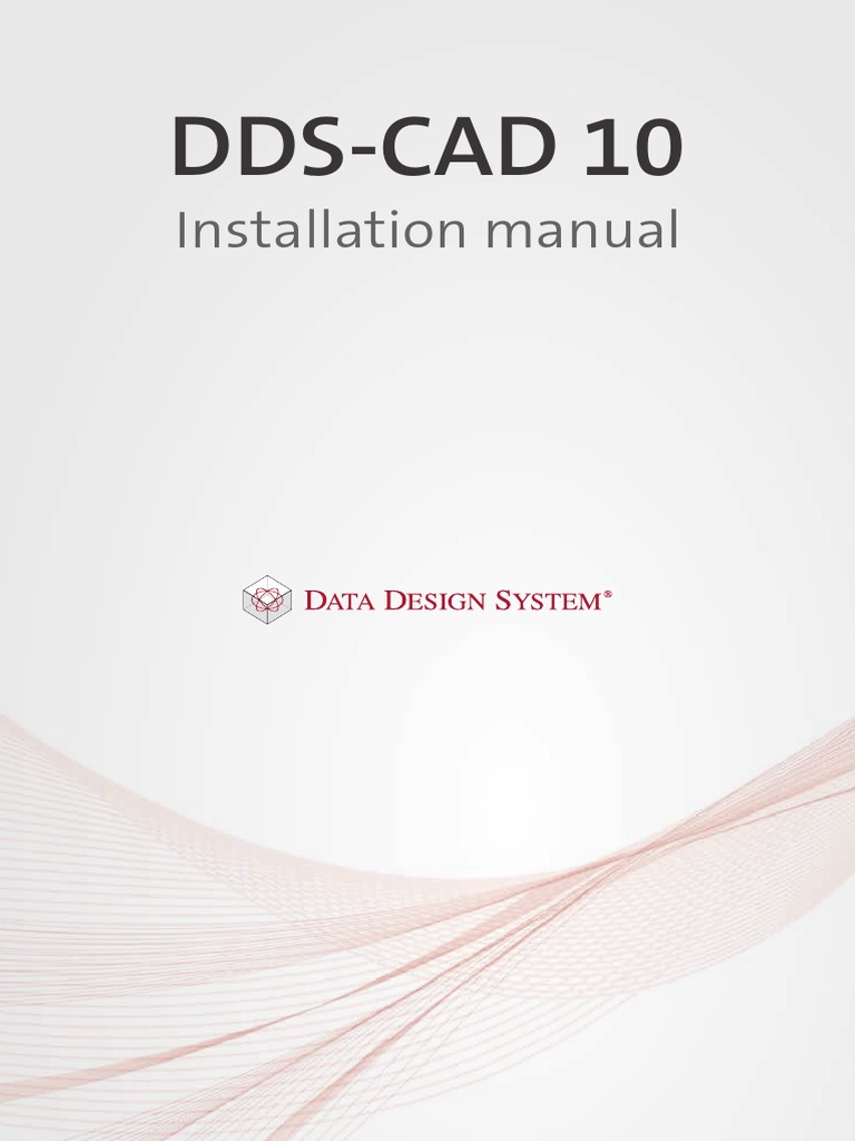 DDS-CAD 10 Installation Guide | PDF | Installation (Computer Programs ...
