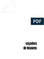 Caçadora de tesouros e observadora do cotidiano