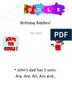 Brithday Riddles!: For John