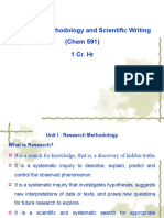 Research Methodology and Scientific Writing (Chem 591) 1 Cr. HR