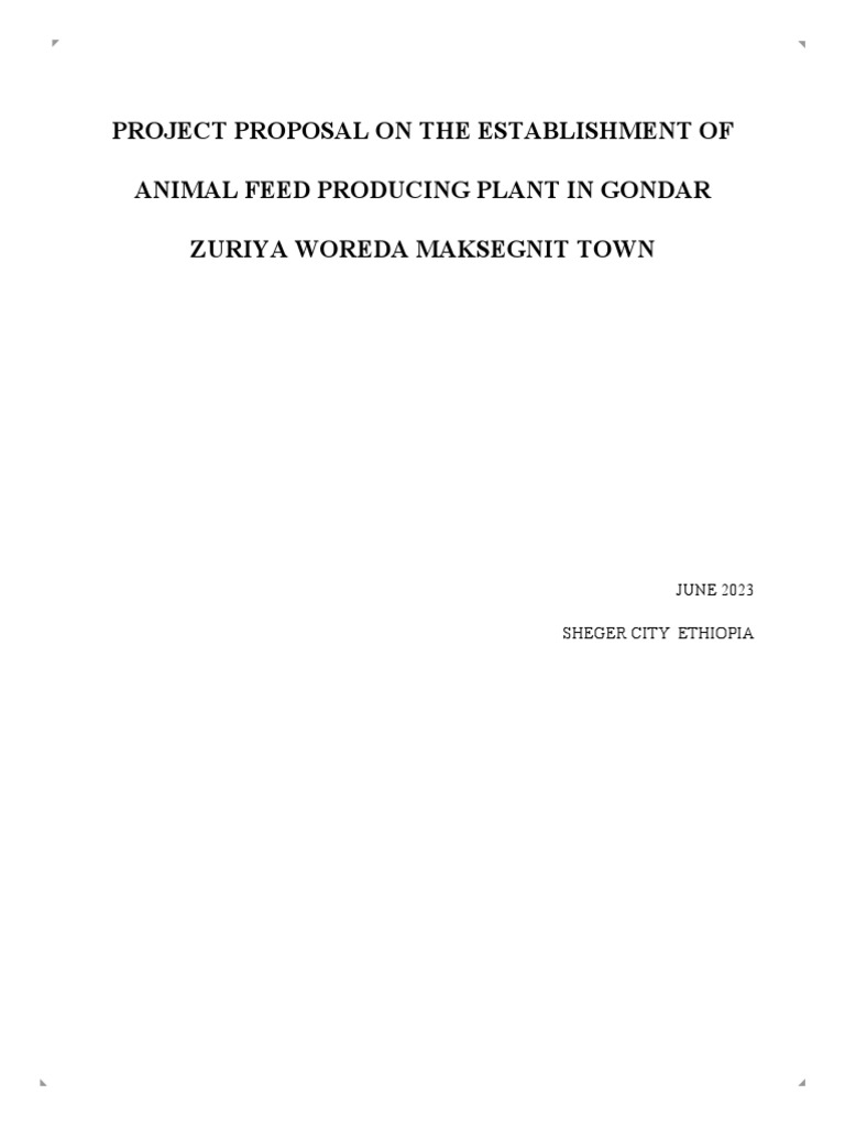 Project Proposal On The Establishment of Animal Feed Producing Plant in