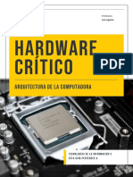 Hardware Crítico: Arquitectura de La Computadora