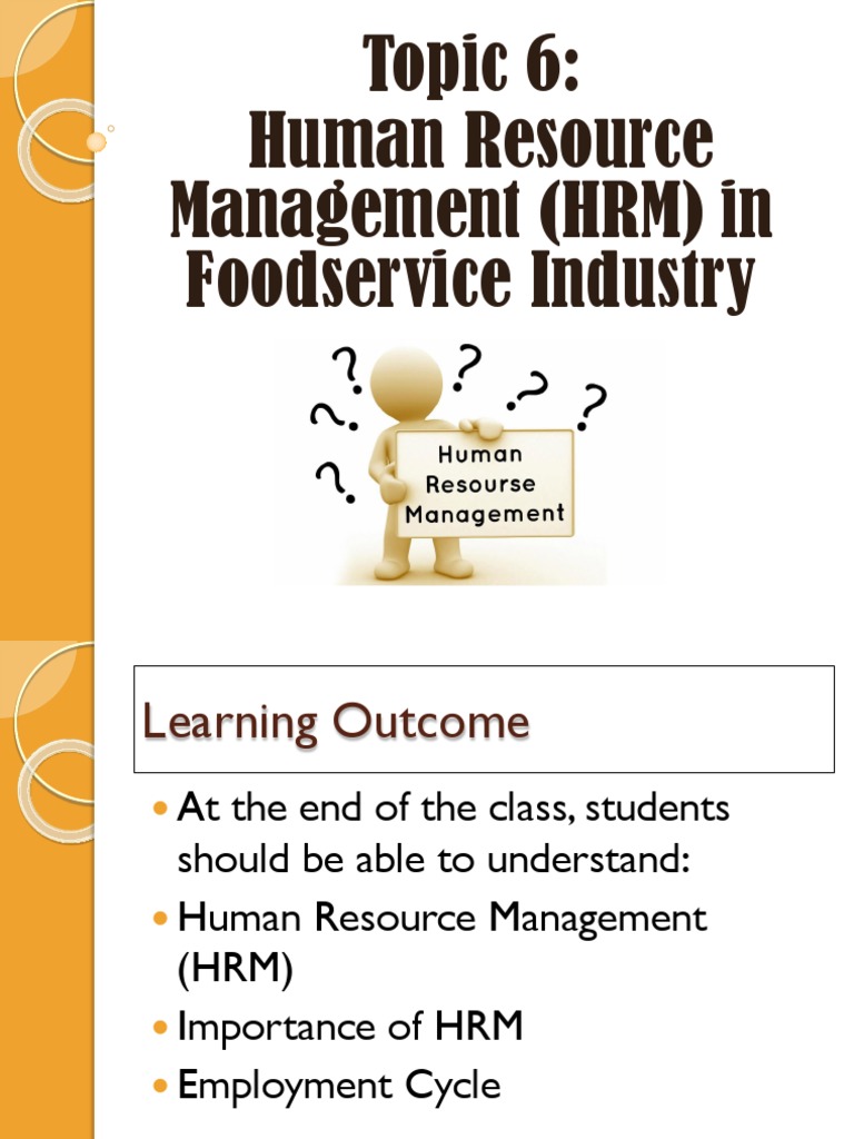 Topic 6 - HRM in Food Service Industry | PDF | Human Resource ...