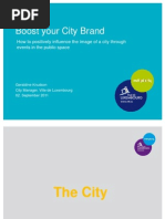 Boost Your City Brand: How To Positively Influence The Image of A City Through Events in The Public Space