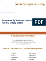Presentation On Entrepreneurship: Presented by Saurabh Jaiswal Roll No 20232 (MBA)