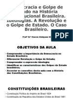 Democracia e Golpe de Estado Na Histria Constitucional Brasileira. Ideologias.