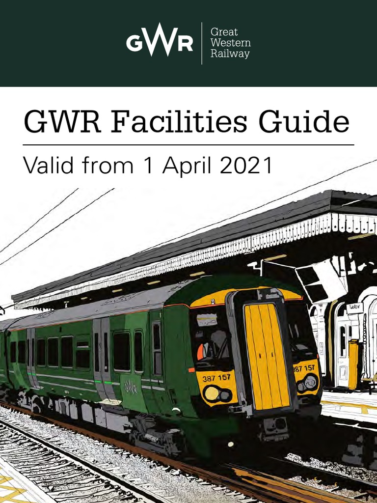 GWR Facilities Overview Guide | PDF | Sustainable Transport | Rolling Stock