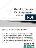 Ética, Moral y Bioetica En. Enfermería: Enf. Héctor D. Luzuriaga de A