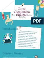 Curso Bioquímica Clínica 1: M. en C. Carlos Adolfo Espinosa González
