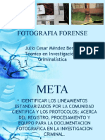 Fotografia Forense: Julio Cesar Méndez Bernal Técnico en Investigación y Criminalística