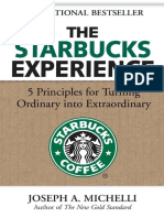 The Starbucks Experience 5 Principles For Turning Ordinary Into Extraordinary