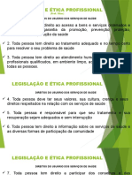 Legislação E Ética Profissional: Direitos Do Usuário Dos Serviços de Saúde