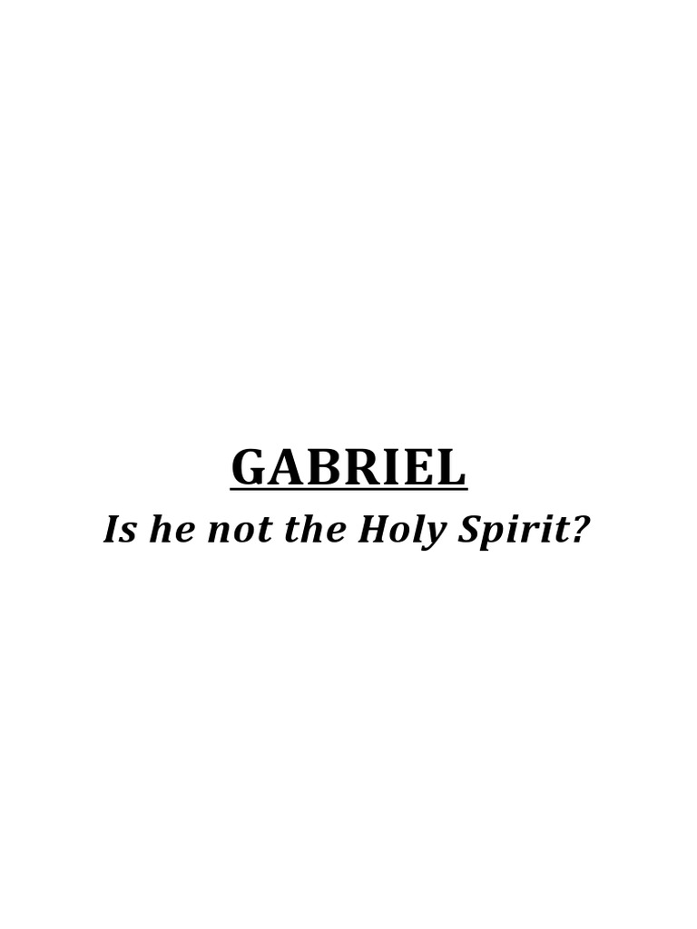 Gabriel Is Not The Holy Spirit | PDF | Jesus In Islam | Holy Spirit