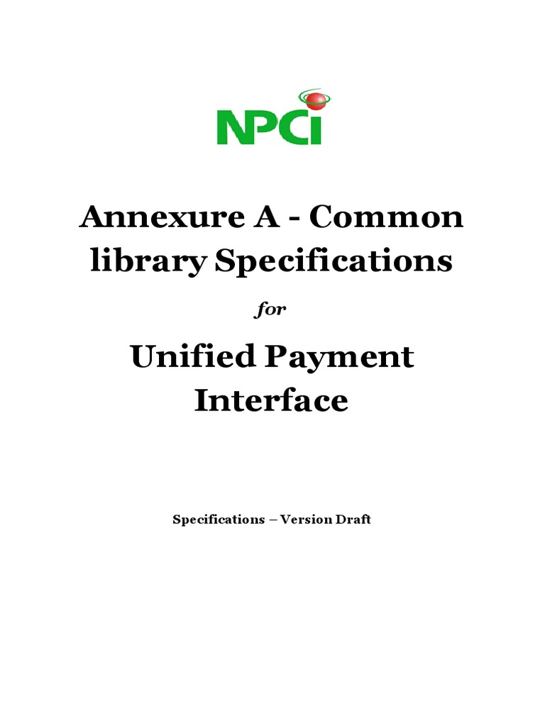 Annexure a common library specifications unified payment interface
