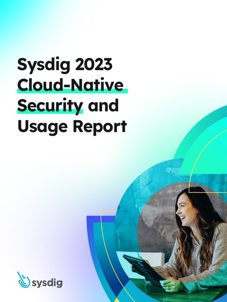 2023 Cloud Native Security and Usage Report | PDF | Computer Security ...