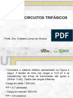Revisão: Circuitos Trifásicos: Profa. Dra. Cristiane Lionço de Oliveira