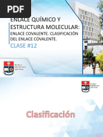 CLASE 12. Diapositivas - El Enlace Covalente. Clasificación Del Enlace Covalente