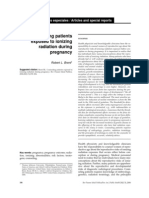 Brent RL. Counseling patients exposed to ionizing radiation during pregnancy. Rev Panam Salud Publica. 2006;20(2/3);198–204.