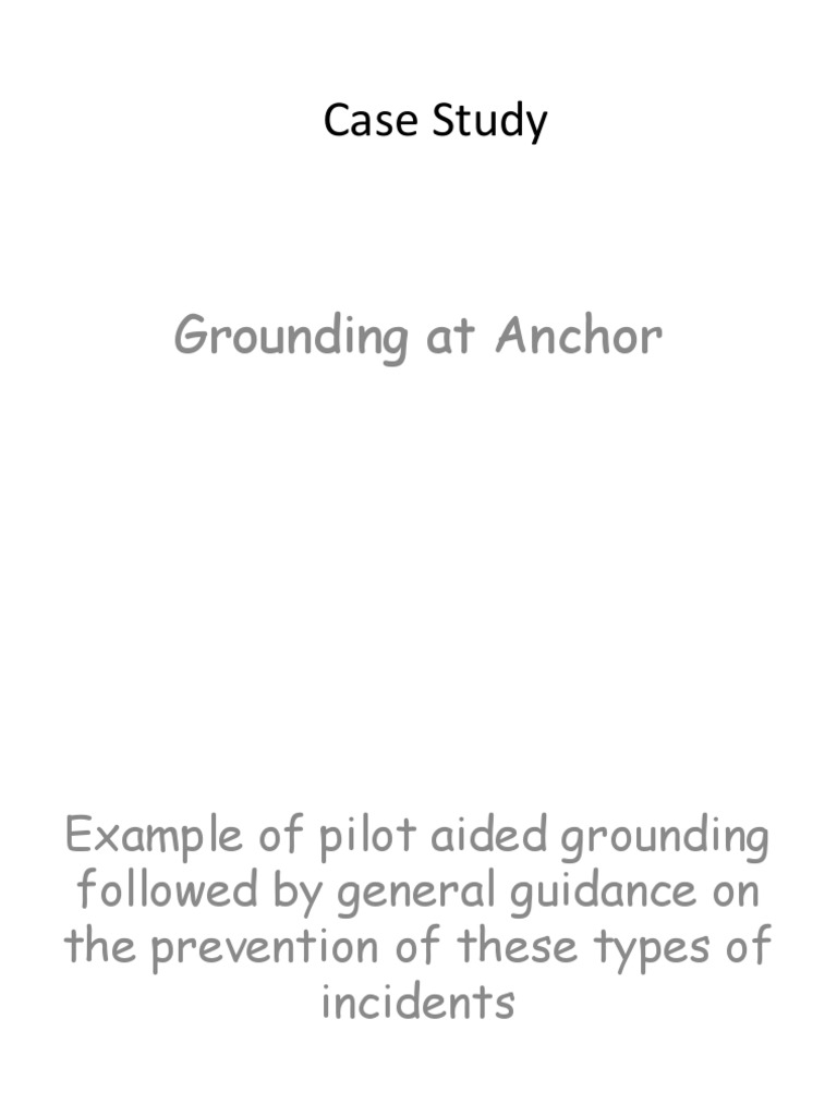 Grounding at Anchor Study PDF Anchor Ships